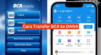 Begini Cara Transfer BCA ke DANA, Tak Perlu Ribet!