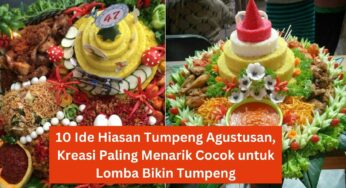 10 Ide Hiasan Tumpeng Agustusan, Kreasi Paling Menarik Cocok untuk Lomba Bikin Tumpeng