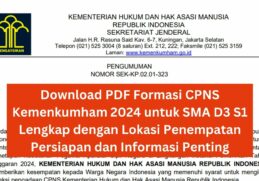 Download PDF Formasi CPNS Kemenkumham 2024 untuk SMA D3 S1 Lengkap dengan Lokasi Penempatan: Persiapan dan Informasi Penting