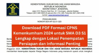 Download PDF Formasi CPNS Kemenkumham 2024 untuk SMA D3 S1 Lengkap dengan Lokasi Penempatan: Persiapan dan Informasi Penting