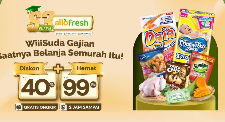 Jadi Mama Cerdas Lulusan S3 Belanja dengan Terapkan 5 Tips Belanja Murah dan Mudah di AlloFresh