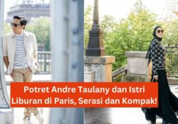 Potret Andre Taulany dan Istri Liburan di Paris, Serasi dan Kompak!