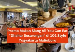 Promo Makan Siang All You Can Eat “Dhahar Sesarengan” di 1O1 Style Yogyakarta Malioboro